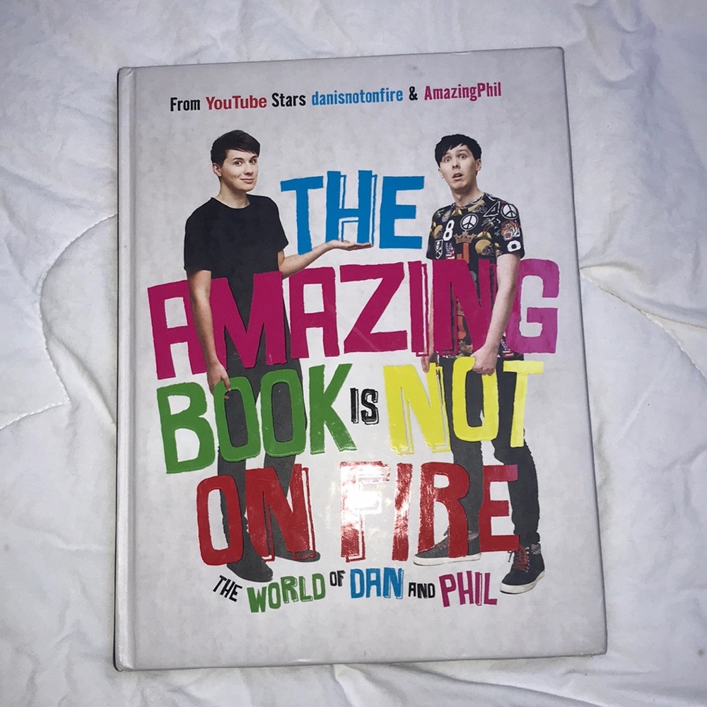 The Amazing Book Is Not On Fire: Dan and Phil